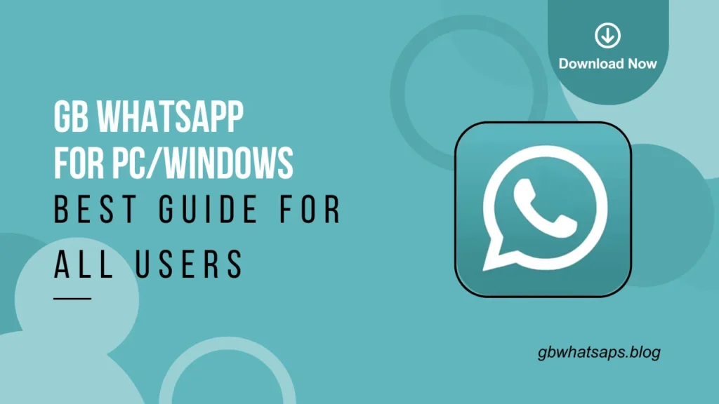 GB WhatsApp APK for PC/Windows