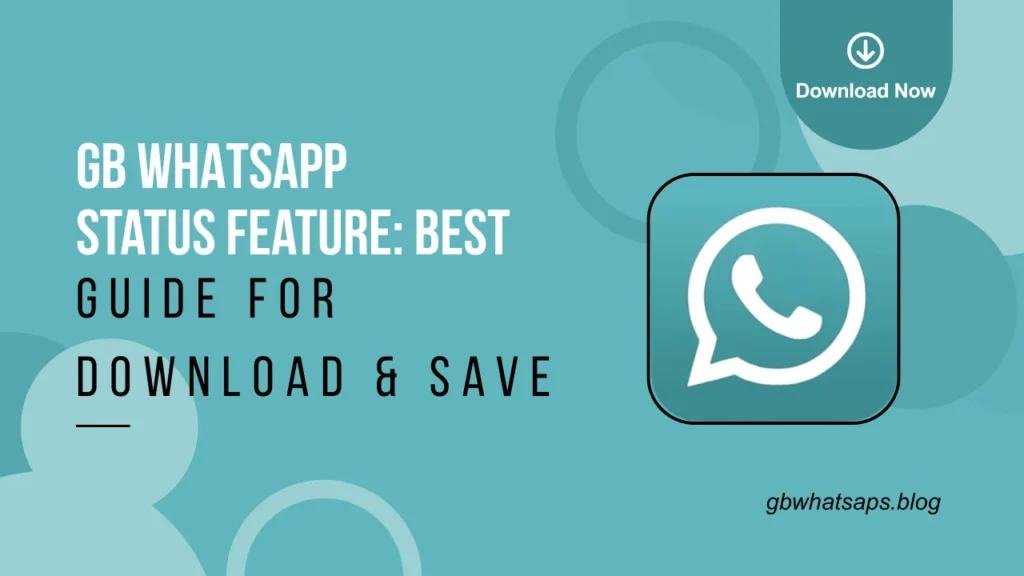 GB WhatsApp Status Features