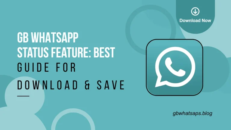 GB WhatsApp Status Features
